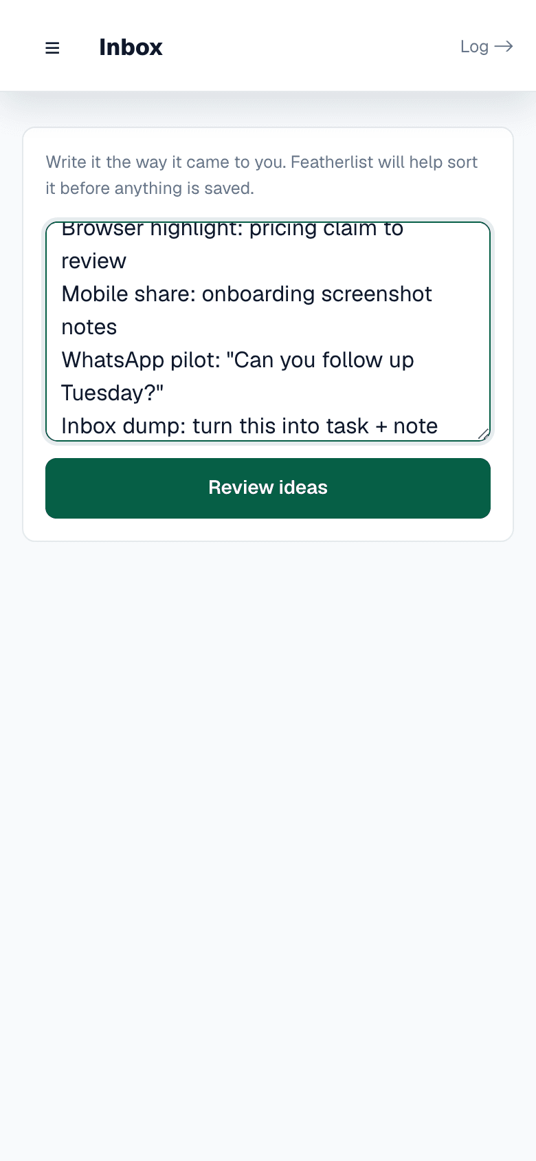 Featherlist inbox showing browser, mobile, WhatsApp, and brain dump inputs feeding one review loop