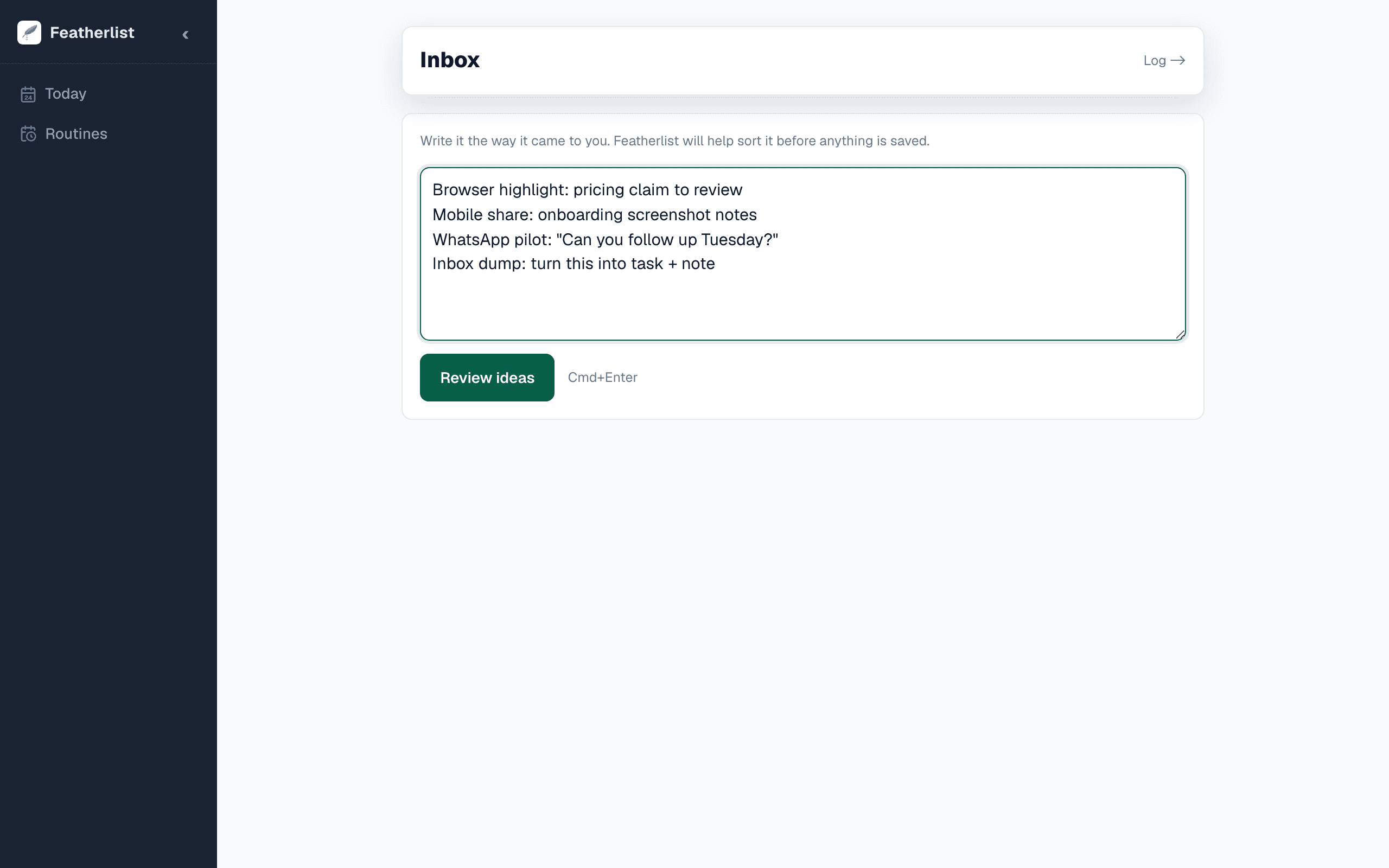 Featherlist inbox showing browser, mobile, WhatsApp, and brain dump inputs feeding one review loop